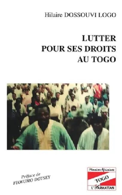 Lutter pour ses droits au Togo by Hilaire Dossouvi Logo