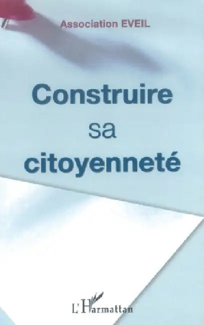 Construire sa citoyenneté by Association Eveil