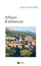 Album d'enfances by Liliane Hammès