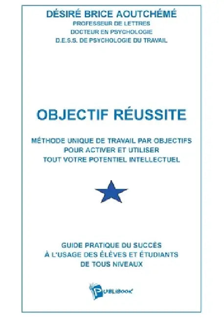 Objectif réussite by Brice Aoutcheme