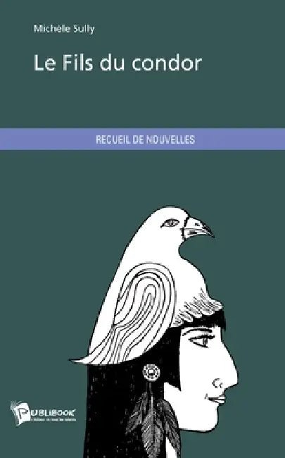 Le Fils du Condor by Michèle Sully