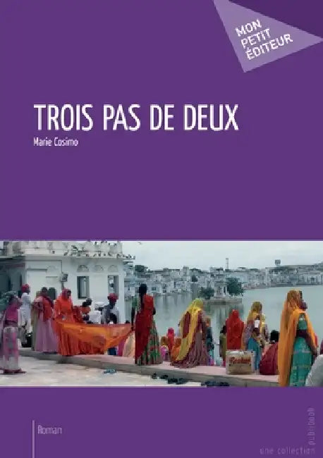 Trois pas de deux by Marie Cosimo