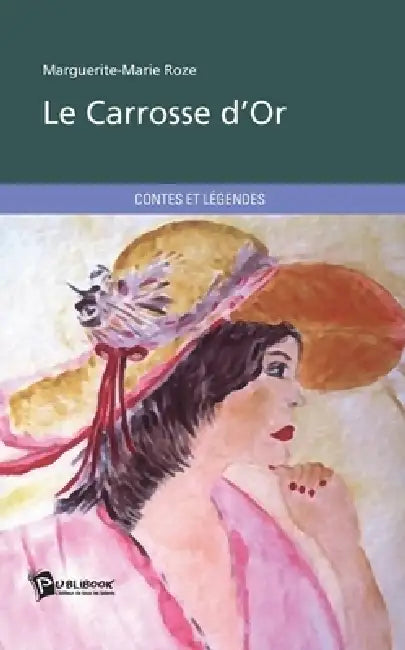 Le Carrosse d'Or by Marguerite-Marie Roze