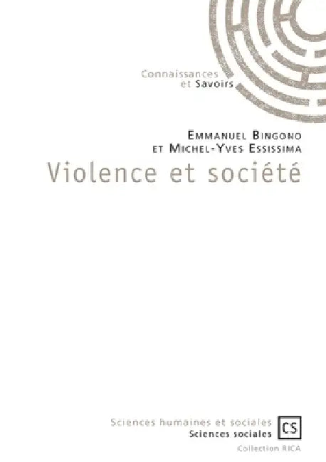 Violence et Société by Michel-Yves Essissima