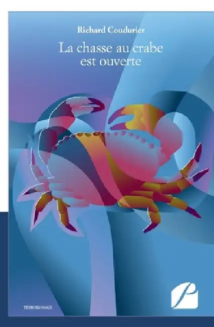 La chasse au crabe est ouverte by Richard Coudurier