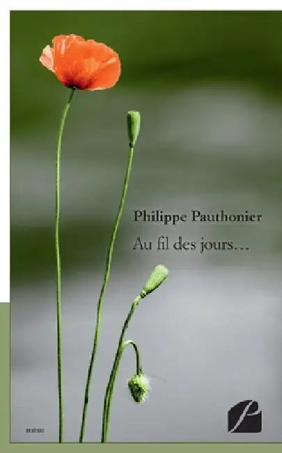 Au fil des jours... by Philippe Pauthonier