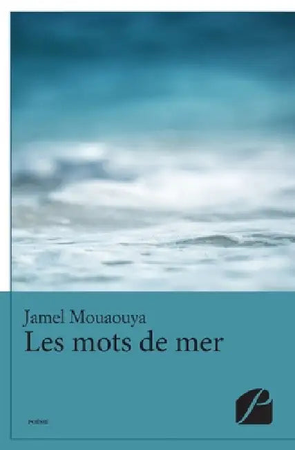 Les mots de mer by Jamel Mouaouya