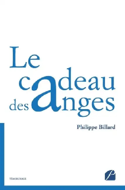 Le cadeau des anges by Philippe Billard