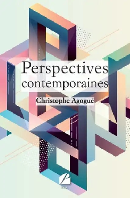 Perspectives contemporaines by Christophe Agogué