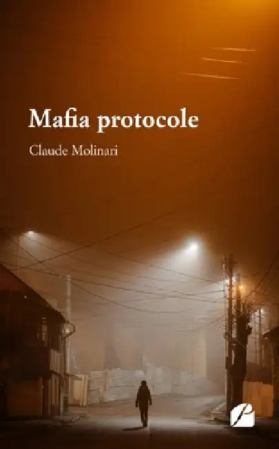 Mafia protocole by Claude Molinari
