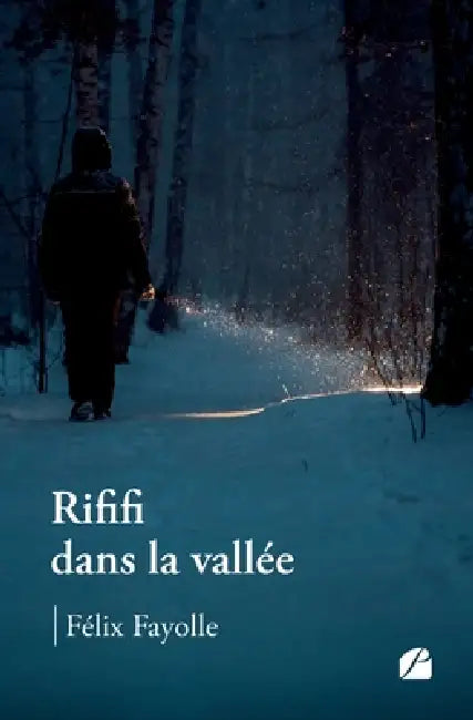 Rififi dans la vallée by Félix Fayolle