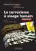 Le terrorisme à visage humain by Anne-Marie Libert, Michel Schooyans, Alfonso Lopez Trujillo