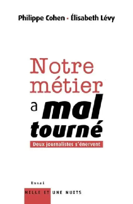 Notre Metier a Mal Tourne by Cohen-P+levy-E