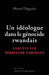 Un idéologue dans le génocide rwandais by Deguine-H