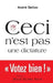 Ceci n'est pas une dictature by André Bellon