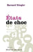 Etats de choc: Bêtise et savoir au XXIe siècle by Bernard Stiegler