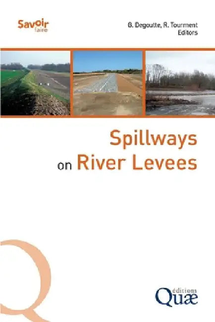 Spillways on River Levees by Tourment, Rémy