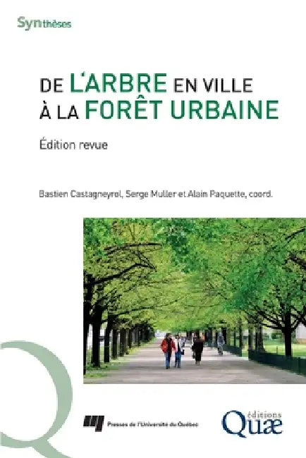 De l'arbre en ville à la forêt urbaine: Edition revue by Alain Paquette, Bastien Castagneyrol