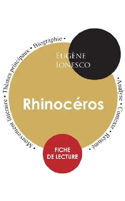 Fiche de lecture Rhinocéros (Étude intégrale) by Ionesco, Eugène