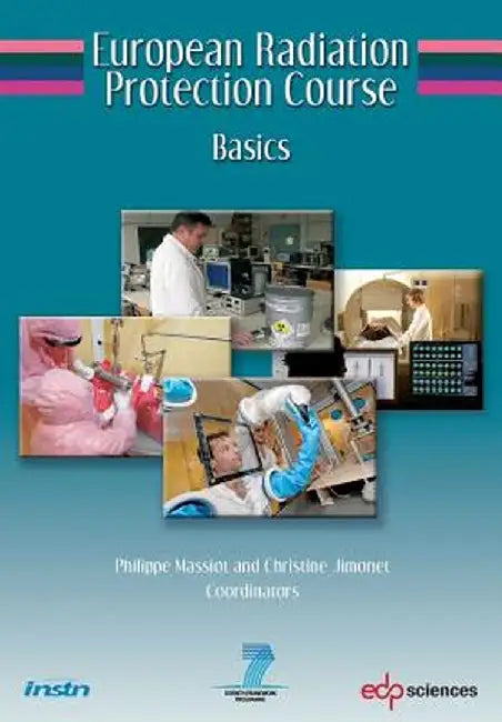 European Radiation Protection Course - Basics by Philippe Massiot