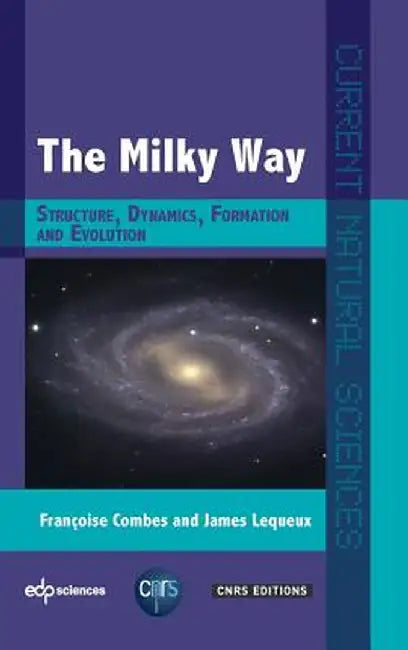 The Milky Way by Francoise Combes