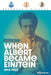 When Albert became Einstein by Christian Bracco