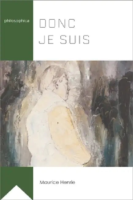 Donc Je Suis by Maurice Henrie, Étienne Panet-Raymond