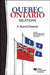 Quebec-Ontario Relations: A Shared Destiny? by Jean-Francois Savard