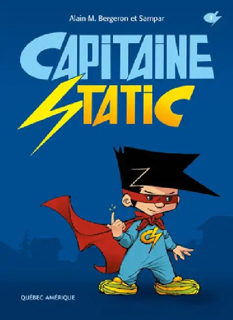 Capitaine Static by Alain M. Bergeron