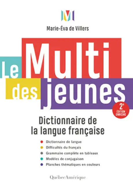 Le Multi Des Jeunes: Dictionnaire de la Langue Française - 2e Édition Enrichie by Marie-Éva de Villers