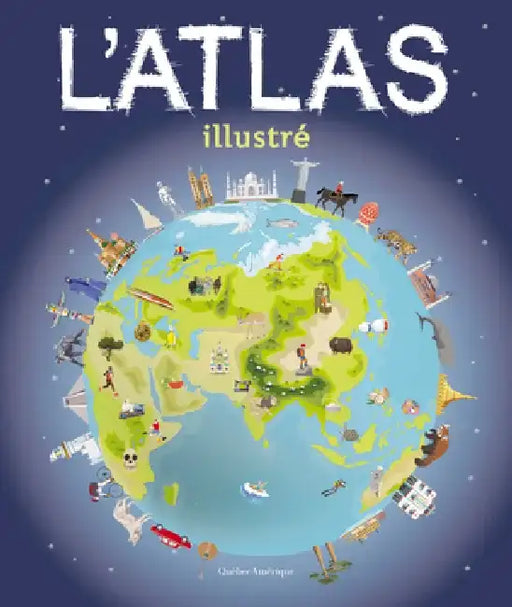 L'Atlas Illustré by Andrew Brooks