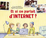 Et Si on Parlait d'Internet ? by Jillian Roberts