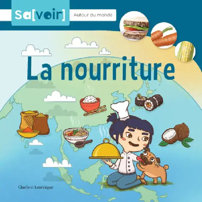 La Nourriture by Québec Amérique
