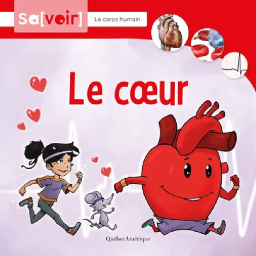 Le Coeur by Québec Amérique
