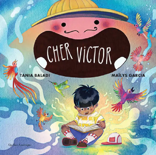 Cher Victor by Tania Baladi, Maïlys Garcia
