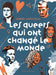 Les Queers Qui Ont Changé Le Monde by Samuel Larochelle