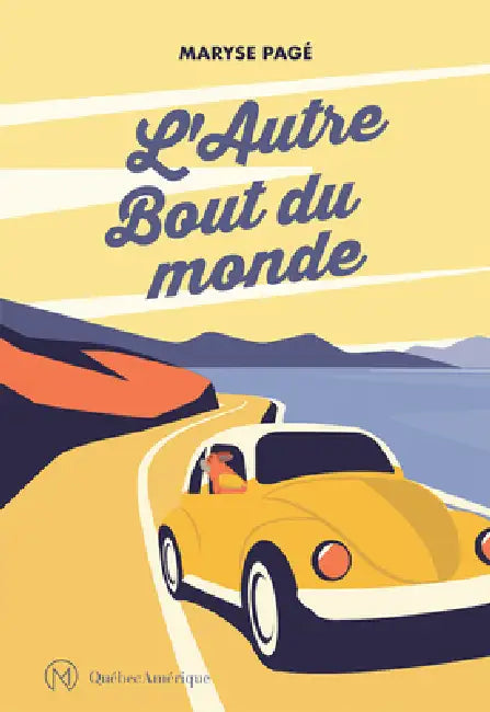 L Autre Bout Du Monde by Maryse Pagé