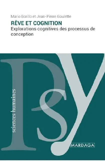 Rêve et cognition: Explorations cognitives des processus de conception by Borillo, Mario