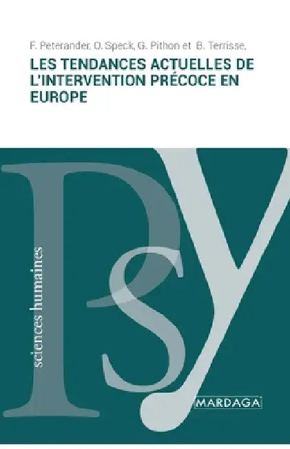 Les tendances actuelles de l'intervention précoce en Europe by Peterander, F.