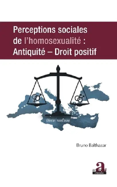 Perceptions Sociales de l'Homosexualite by Balthazar Bruno