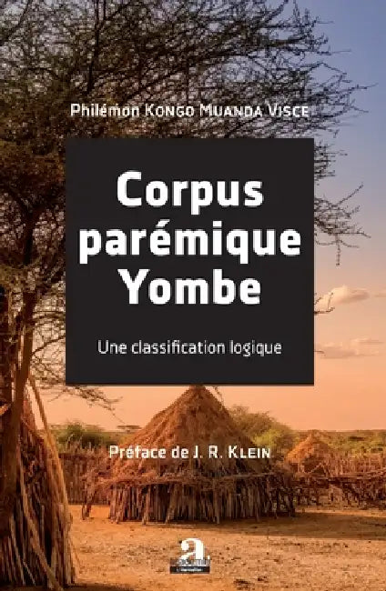Corpus parémique Yombe: Une classification logique by Kongo Muanda Visce Philemon