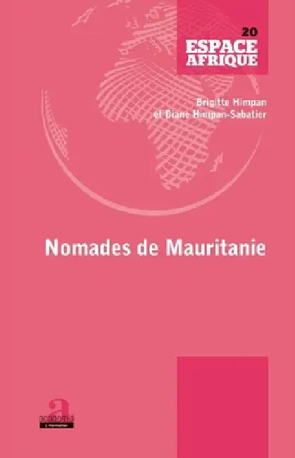 Nomades de Mauritanie by Diane Himpan-Sabatier, Brigitte Himpan
