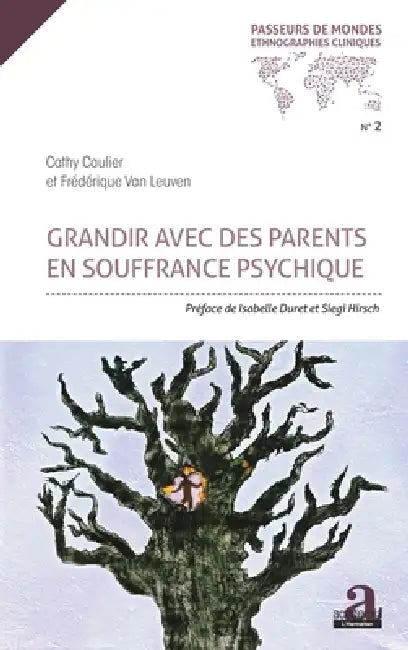 Grandir avec des parents en souffrance psychique: Préface de Isabelle Duret et Siegi Hirsch by Cathy Caulier, Frédérique Van Leuven