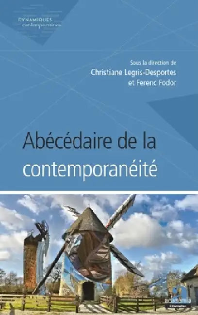Abécédaire de la contemporanéité by Fodor Ferenc