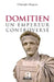 Domitien: un empereur controversé by Burgeon Christophe