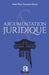 Argumentation juridique by Segihobe Bigira Jean-Paul