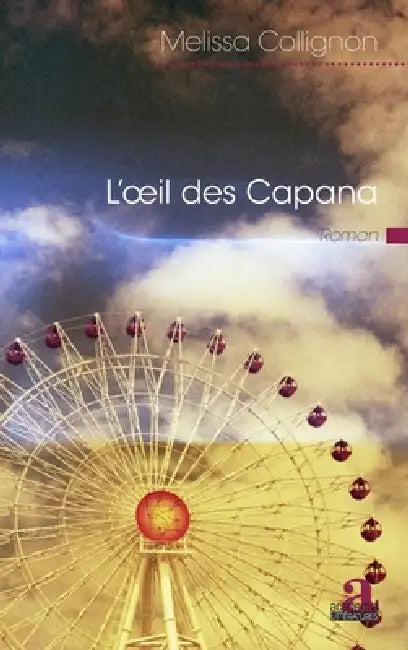 L'oeil des Capana by Melissa Collignon