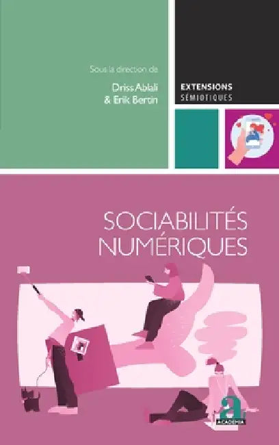 Sociabilités numériques by Driss Ablali, Erik Bertin