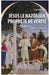 Jésus le Nazôréen, Prophète de Vérité: De la Source au Coran Préface de Christian Rouvière by Goossens Albert