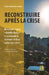 Reconstruire après la crise: Regard sur le conflit Kamwina Nsapu et la dynamique de relèvement du Kasaï central post-conflit by Ngalamulume Tschiebue Gregoire